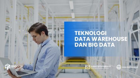 Teknologi Data Warehouse dan Big Data